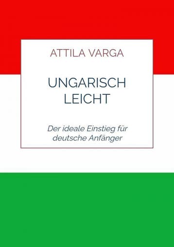 Ungarisch Leicht Gemacht | Attila Varga | Nieuw, Ophalen of Verzenden, Nieuw, Attila Varga