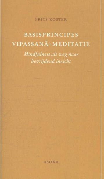 Basisprincipes Vipassana-meditatie - Frits Koster, Verzenden, Gelezen, Frits Koster