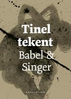 Tinel Tekent Babel & Singer 9789492672551, Boeken, Ophalen of Verzenden, Nieuw, Isaak Babel; Isaac Bashevis Singer