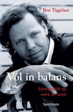 Vol in balans 9789027432797 Ben Tiggelaar, Verzenden, Gelezen, Ben Tiggelaar