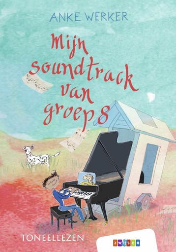 Mijn Soundtrack Van Groep 8 | Anke Werker | Nieuw, Ophalen of Verzenden, Nieuw, Anke Werker