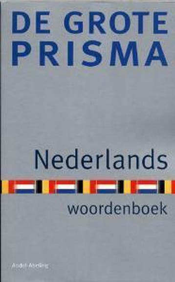 De grote Prisma Nederlands / Prisma woordenboeken - A., Verzenden, Gelezen, A. Abeling
