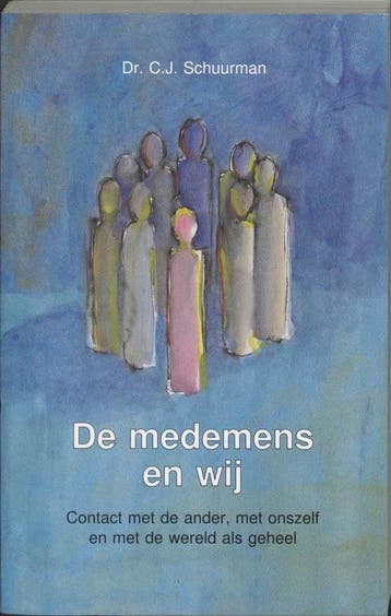 De medemens en wij - Cornelis Johannes Schuurman - 978902024, Boeken, Esoterie en Spiritualiteit, Verzenden, Nieuw