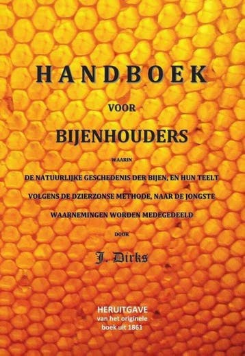 9789085485100 Handboek voor bijenhouders | Tweedehands, Verzenden, Zo goed als nieuw, J. Dirks