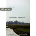 Koorddansers in de polder 9789080894341 P. Valk, Verzenden, Zo goed als nieuw, P. Valk