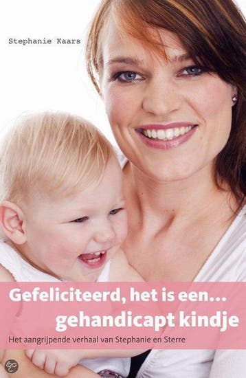 Gefeliciteerd, het is een … gehandicapt kindje 8710966921173, Verzenden, Gelezen, Stephanie Kaars