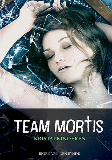 Kristalkinderen / Team Mortis / 5 9789059241367, Verzenden, Gelezen, Bjorn Van Den Eynde