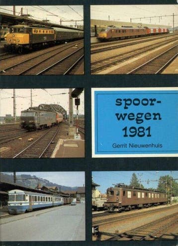 1981 Spoorwegen - Nieuwenhuis, Verzenden, Gelezen