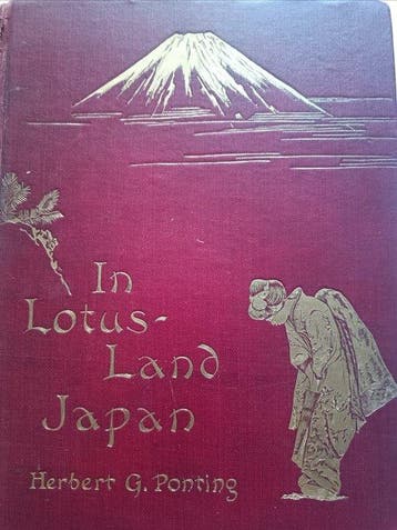 Herbert G. Ponting - In Lotus-Land Japan - 1911