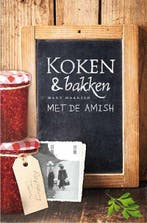 Koken en bakken met de Amish 9789033617621 Mary Maarsen, Boeken, Kookboeken, Verzenden, Gelezen, Mary Maarsen
