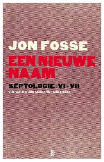 Een Nieuwe Naam | Jon Fosse | Nieuw, Ophalen of Verzenden, Nieuw, Jon Fosse