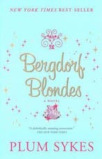 Bergdorf Blondes 9781401359607 Plum Sykes, Verzenden, Gelezen, Plum Sykes