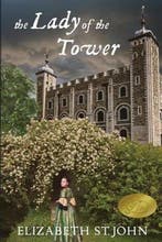 The Lady of the Tower 9781523417889 Elizabeth St John, Verzenden, Zo goed als nieuw, Elizabeth St John
