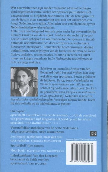 De Nederlandse wielerliteratuur in zestig en enige verhalen, Boeken, Verzenden, Gelezen, Arthur van den Boogaard