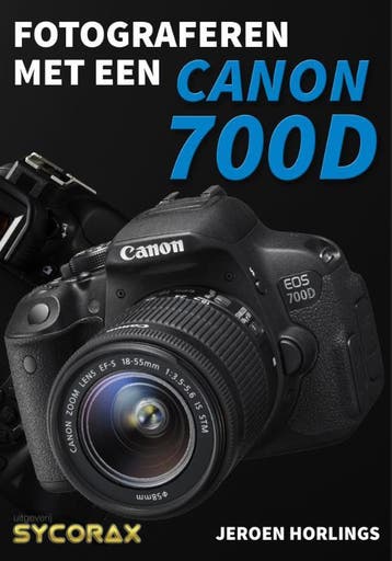 Fotograferen Met Een Canon 700D | Jeroen Horlings | Nieuw, Boeken, Ophalen of Verzenden, Nieuw, Jeroen Horlings