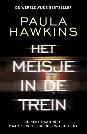 Het meisje in de trein - Paula Hawkins 9789400510388, Boeken, Verzenden, Zo goed als nieuw, Paula Hawkins