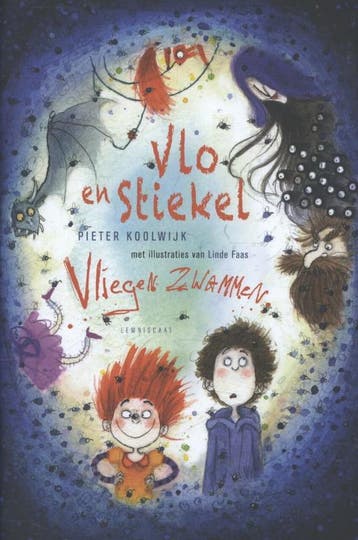 Vliegen zwammen / Vlo en Stiekel 9789047705093, Verzenden, Zo goed als nieuw, Pieter Koolwijk