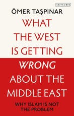 What the West is Getting Wrong about the Middle East, Boeken, Verzenden, Zo goed als nieuw, Omer Taspinar
