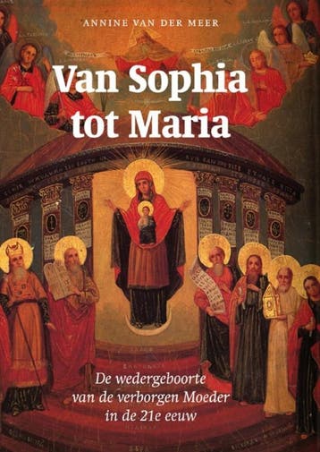 Van Sophia tot Maria 9789077408551 Annine E. G. van der Meer, Boeken, Verzenden, Gelezen, Annine E. G. van der Meer