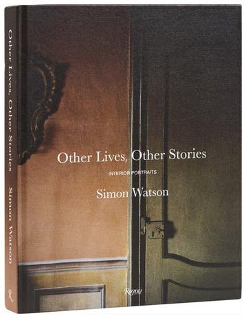 9780847877300 Other Lives, Other Stories: Interior Portraits, Verzenden, Nieuw, Simon Watson