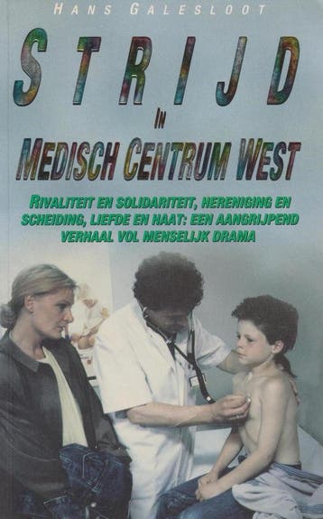 MEDISCH CENTRUM WEST DL 4 STRYD - Galesloot 9789022979631, Verzenden, Gelezen, Galesloot
