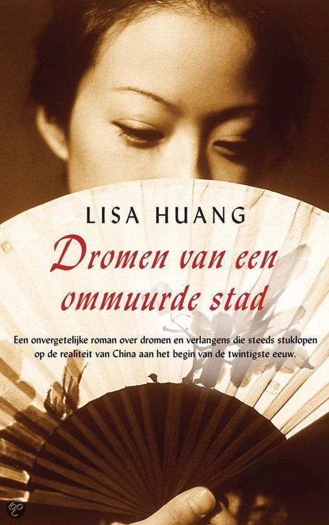 Dromen van een ommuurde stad 9789022991183 L. Huang, Boeken, Romans, Gelezen, Verzenden