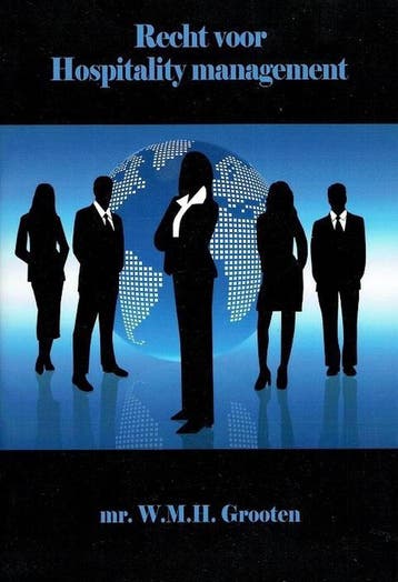 Recht voor Hospitality management 9789074065276, Verzenden, Zo goed als nieuw, W.M.H. Grooten