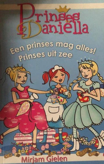Prinses DaniÃ«lla: Een prinses mag alles / Prinses uit zee, Verzenden, Gelezen