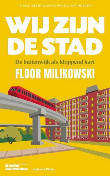 Wij Zijn De Stad | Floor Milikowski | Nieuw, Ophalen of Verzenden, Nieuw, Floor Milikowski