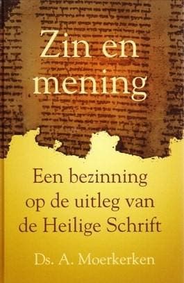 Moerkerken, Ds. A.-Zin en mening, Verzenden, Gelezen