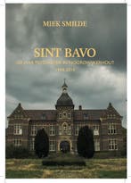 Sint Bavo 9789082698817 Miek Smilde, Boeken, Verzenden, Zo goed als nieuw, Miek Smilde