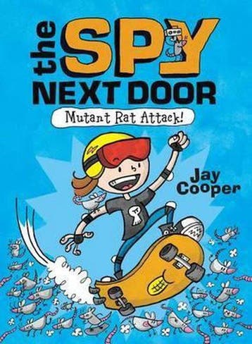 Mutant Rat Attack! (the Spy Next Door #1), Volume 1, Verzenden, Zo goed als nieuw, Jay Cooper