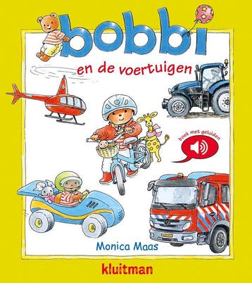 Bobbi en de voertuigen / Bobbi - Monica Maas 9789020684933, Verzenden, Gelezen, Monica Maas