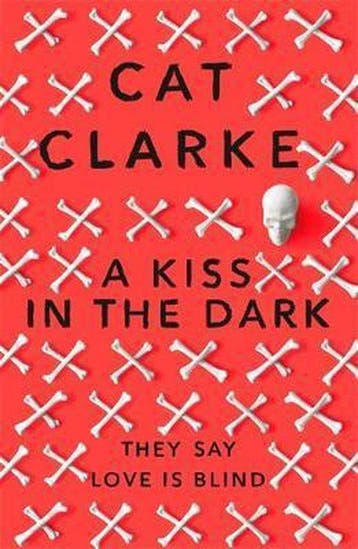 Kiss In The Dark 9781780870472 Cat Clarke, Verzenden, Gelezen, Cat Clarke