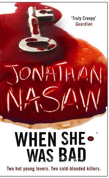 When She Was Bad - Jonathan Nasaw 9781847390400, Verzenden, Gelezen, Jonathan Nasaw