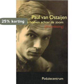Witte hoeven achter de zoom - P. van Ostaijen 9789070968397, Boeken, Verzenden, Gelezen, P. van Ostaijen
