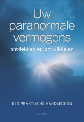 Uw paranormale vermogens ontdekken en ontwikkelen, Boeken, Verzenden, Gelezen, Billy Roberts