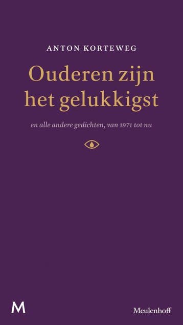 Ouderen zijn het gelukkigst - Anton Korteweg 9789029090926, Verzenden, Zo goed als nieuw, Anton Korteweg