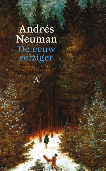 De eeuwreiziger - Andrés Neuman 9789025367756, Boeken, Verzenden, Gelezen, Andrés Neuman