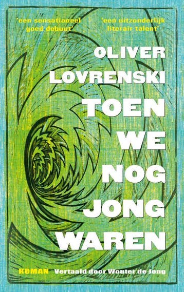 Toen We Nog Jong Waren | Oliver Lovrenski | Nieuw, Ophalen of Verzenden, Nieuw, Oliver Lovrenski