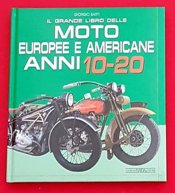Il Grande Libro delle Moto Europee e Americane anni 10-20, Verzenden, Nieuw, Giorgio Sarti