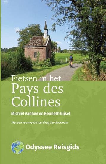 Fietsen In Het Pays Des Collines | Nieuw, Ophalen of Verzenden, Nieuw, Michiel Vanhee; Kenneth Gijsel