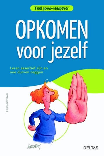 Opkomen voor jezelf / Feel good-raadgever / 0 9789044747980, Boeken, Verzenden, Gelezen, Christel Petitcollin