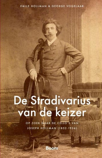 De Stradivarius Van De Keizer | Nieuw, Boeken, Ophalen of Verzenden, Nieuw, Emile Hollman; George Vogelaar