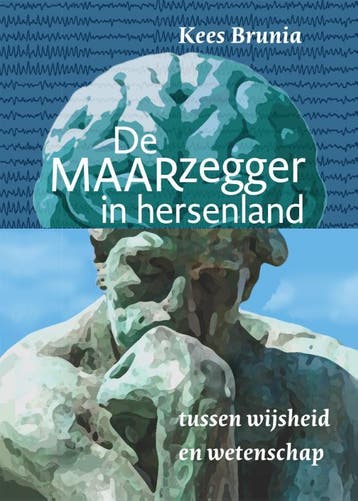 De Maarzegger In Hersenland | Kees Brunia | Nieuw, Ophalen of Verzenden, Nieuw, Kees Brunia