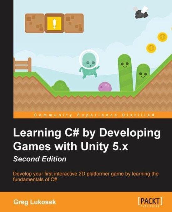 Boek Learning C# by Developing Games with Unity 5.x - 978178, Boeken, Overige Boeken, Zo goed als nieuw, Verzenden