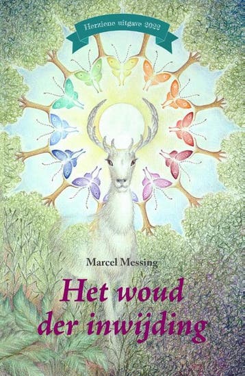 Het woud der inwijding - Marcel Messing 9789493071988, Verzenden, Zo goed als nieuw, Marcel Messing