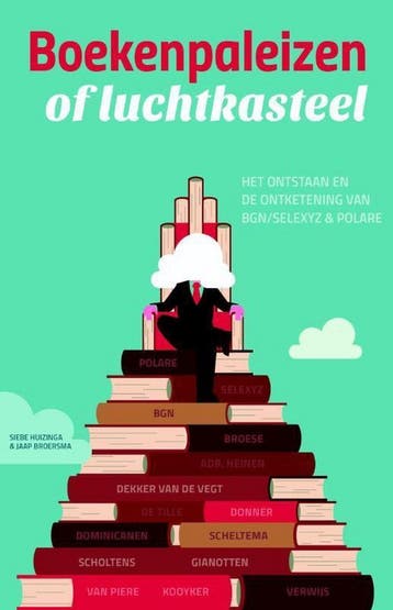 Boekenpaleizen of luchtkasteel - Jaap Broersma 9789492107008, Verzenden, Gelezen, Jaap Broersma