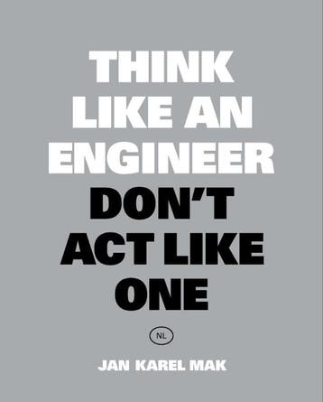 Think Like An Engineer, DonT Act Like One | Jan Karel Mak, Boeken, Ophalen of Verzenden, Nieuw, Jan Karel Mak