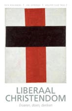 Liberaal christendom 9789492183217 Jan Offringa, Verzenden, Zo goed als nieuw, Jan Offringa